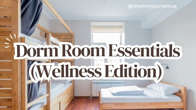 The Complete Dorm Room Essentials List (Wellness Edition)